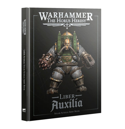 Horus Heresy Age of Darkness Liber Auxilia: Solar Auxilia Army Book