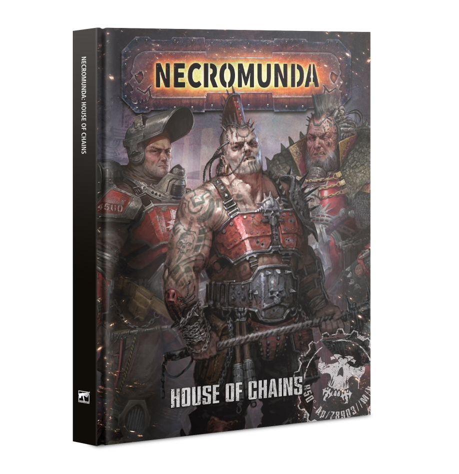 Warhammer 40,000 Necromunda: House of Chains