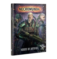 Warhammer 40,000 Necromunda: House of Artifice