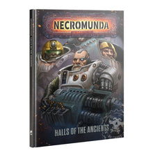 Warhammer 40,000 Necromunda: Halls of the Ancients